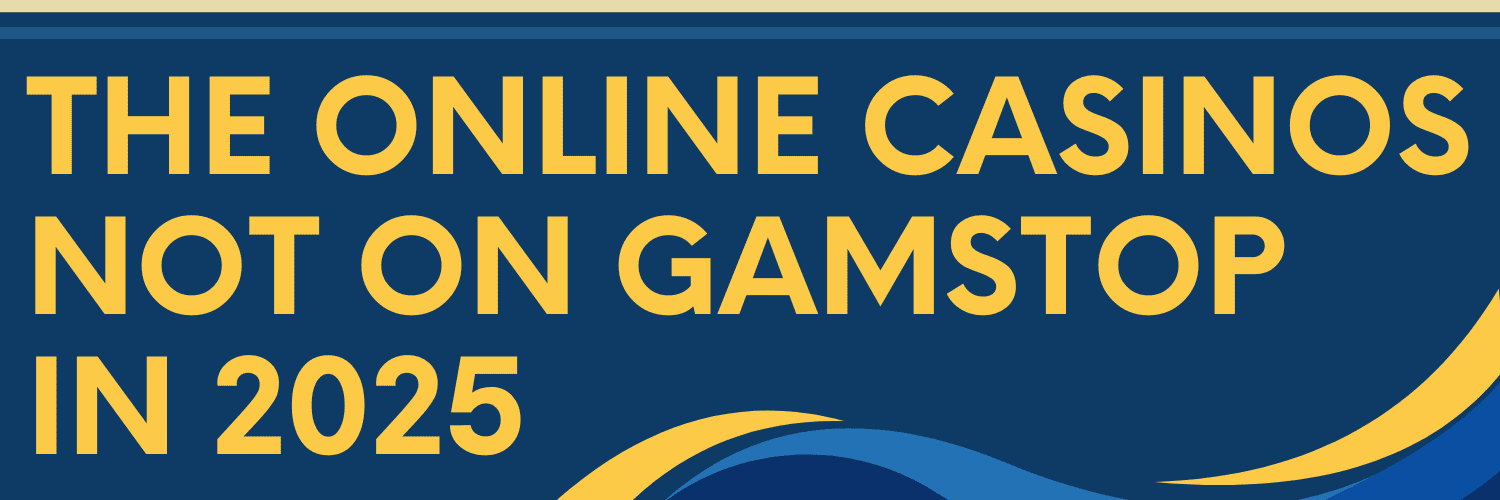 Safe Gambling Sites Not on GamStop Your Guide to Trusted Online Betting